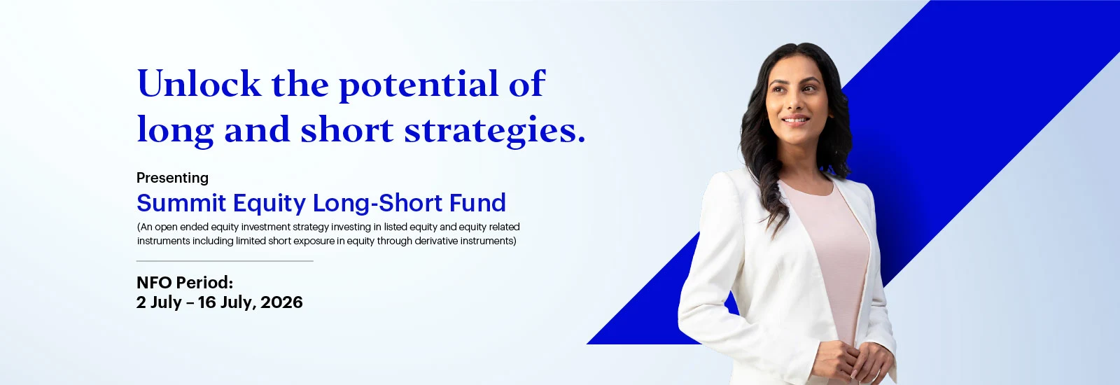 Unlock the potential of long and short strategies.